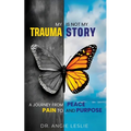 My Trauma Is Not My Story