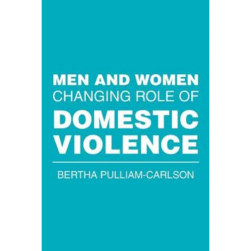 Men and Women Changing Role of Domestic Violence