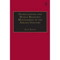 Globalization and Human Resource Management in the Airline Industry