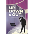 Up, down and out!