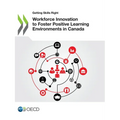 Workforce Innovation to Foster Positive Learning Environments in Canada
