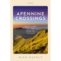 Apennine Crossings: Travellers on the Edge of Tuscany