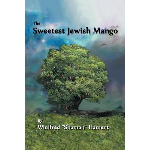 The Sweetest Jewish Mango