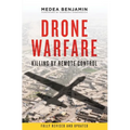 Drone Warfare: Killing by Remote Control
