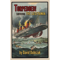 Torpedoed! Surviving the Lusitania
