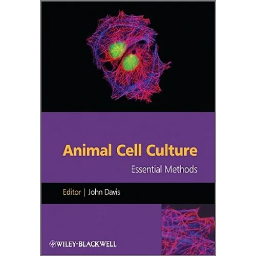 Animal Cell Culture Essential Methods