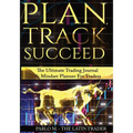 Plan, Track, Succeed: The Ultimate Trading Journal and Mindset Planner for Forex, Stocks, Options, Futures & Cryptocurrency Traders. Undated Daily, We