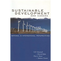 Sustainable Development and Canada: National and International Perspectives