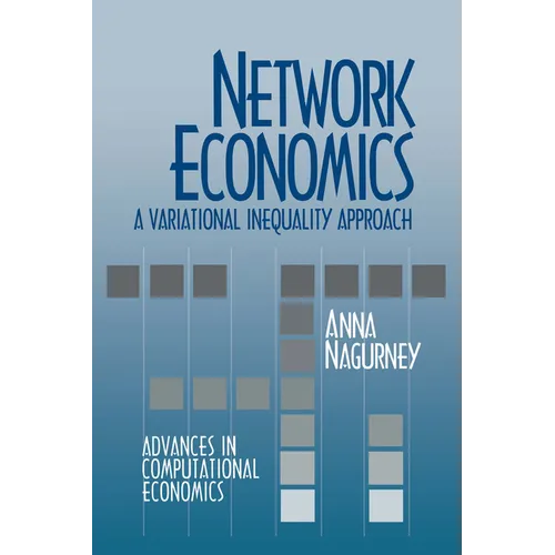 Network Economics: A Variational Inequality Approach