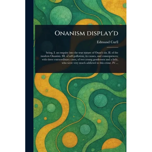Onanism Display'd