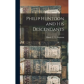 Philip Huntoon and His Descendants