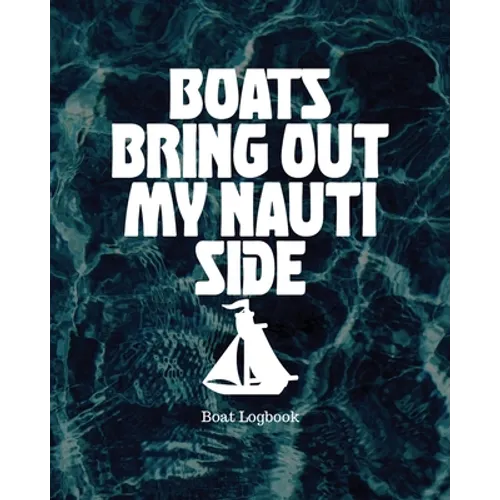 Boats Bring Out My Nauti Side: Boat Logbook