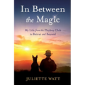 In Between the Magic