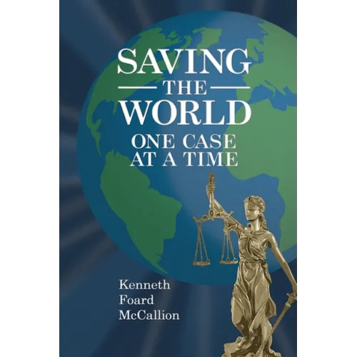 Saving the World One Case at a Time