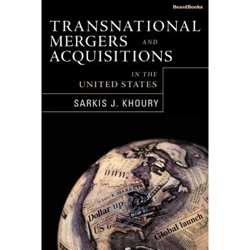 Transnational Mergers and Acquisitions in the United States
