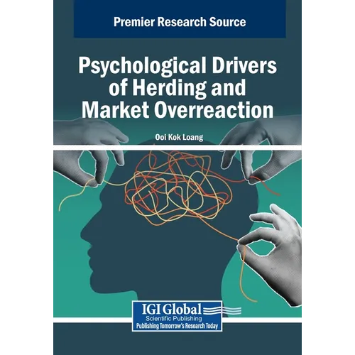 Psychological Drivers of Herding and Market Overreaction