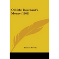 Old Mr. Davenant's Money (1908)
