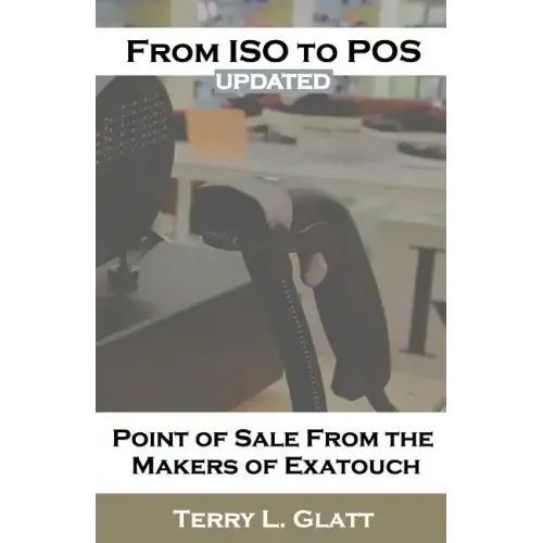 From ISO to POS: Point of Sale from the Makers Exatouch(R)