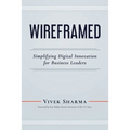 Wireframed: Simplifying Digital Innovation for Business Leaders