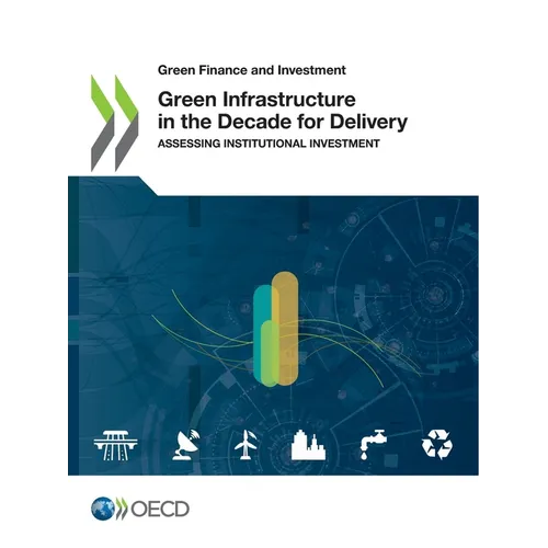 Green Infrastructure in the Decade for Delivery