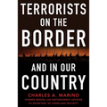Terrorists on the Border and in Our Country