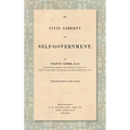 On Civil Liberty and Self-Government (1859): Enlarged edition in one volume