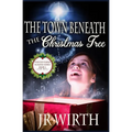 The Town Beneath the Christmas Tree