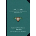 Socialism: An Economic And Sociological Analysis (1951)
