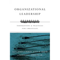 Organizational Leadership: Foundations & Practices for Christians