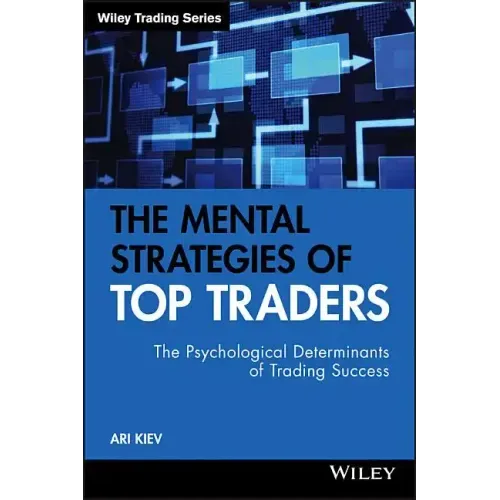 The Mental Strategies of Top Traders