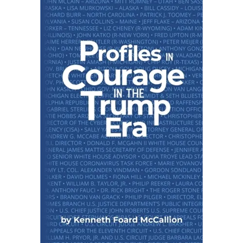 Profiles in Courage in the Trump Era