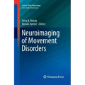 Neuroimaging of Movement Disorders