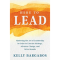 Here to Lead