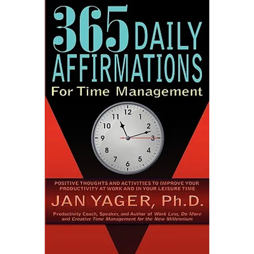 365 Daily Affirmations for Time Management