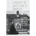 Choose To Lead For a Purpose