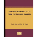 Sumerian Economic Texts from the Third Ur Dynasty