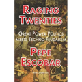 Raging Twenties: Great Power Politics Meets Techno-Feudalism in the Era of COVID-19