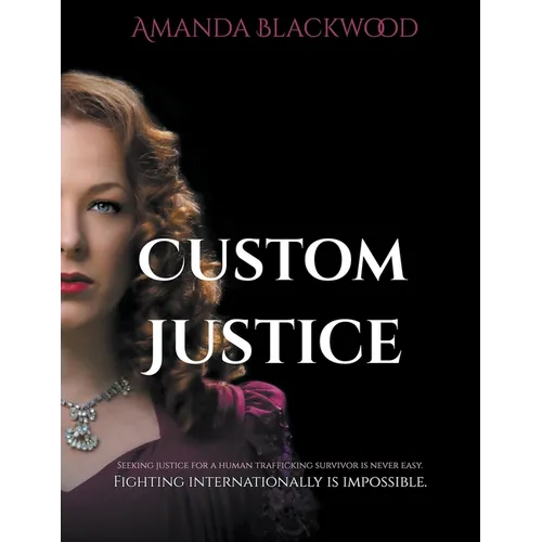 Custom Justice