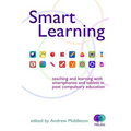 Smart Learning: Teaching and learning with smartphones and tablets