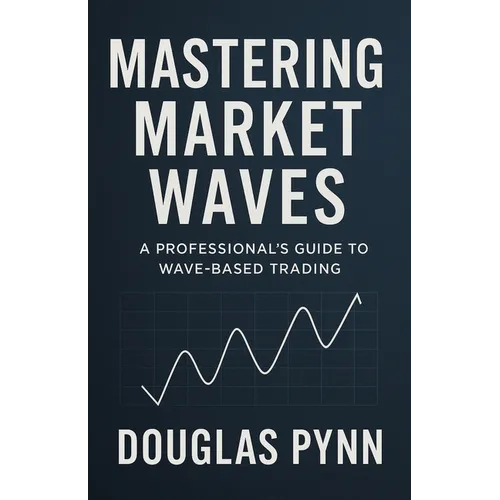 Mastering Market Waves
