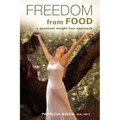 Freedom from Food; A Quantum Weight Loss Approach