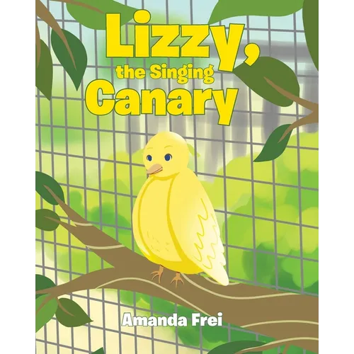 Lizzy, The Singing Canary