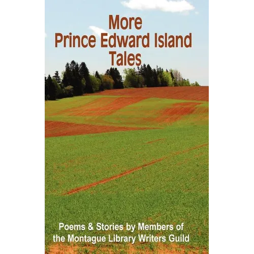 More Prince Edward Island Tales