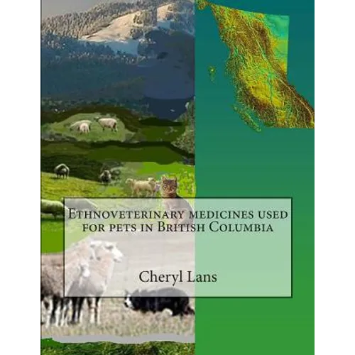 Ethnoveterinary medicines used for pets in British Columbia