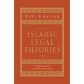 A History of Islamic Legal Theories: An Introduction to Sunni Usul Al-Fiqh
