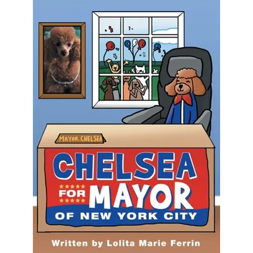 Chelsea for Mayor of New York City