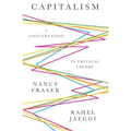 Capitalism: A Conversation in Critical Theory