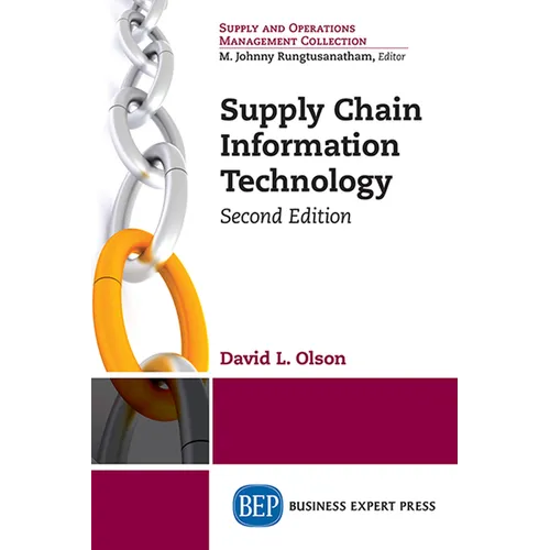 Supply Chain Information Technology, Second Edition