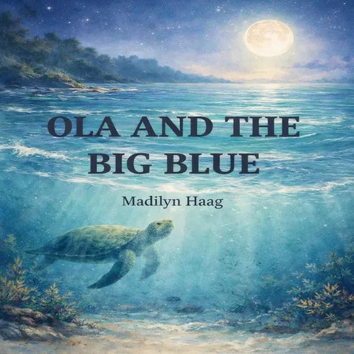 Ola and the Big Blue: The Ocean Whispered