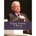 Property, Freedom, & Society (Large Print Edition): Essays in Honor of Hans-Hermann Hoppe